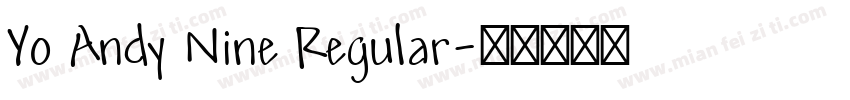 Yo Andy Nine Regular字体转换